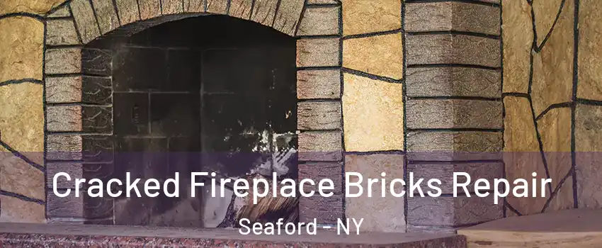  Cracked Fireplace Bricks Repair Seaford - NY