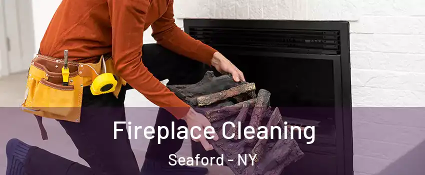  Fireplace Cleaning Seaford - NY