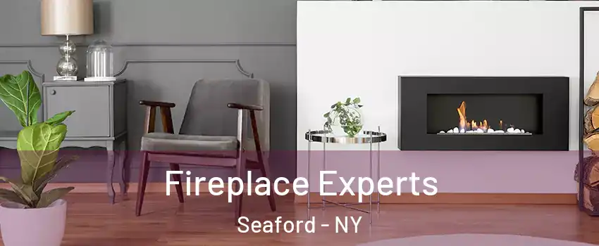  Fireplace Experts Seaford - NY