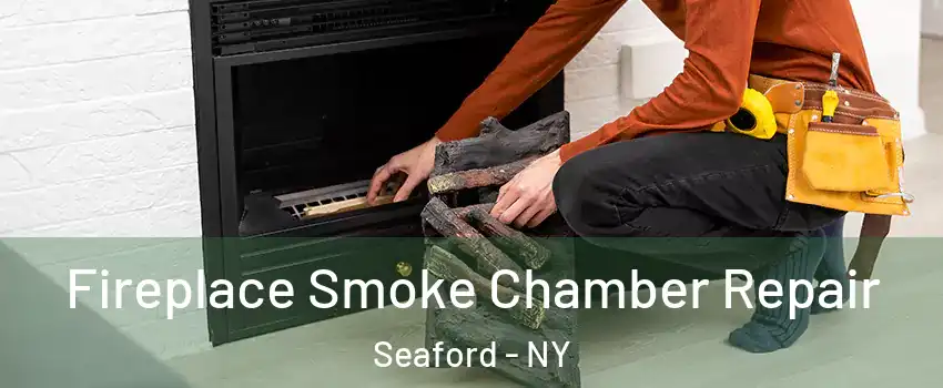  Fireplace Smoke Chamber Repair Seaford - NY