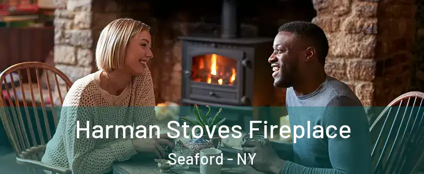  Harman Stoves Fireplace Seaford - NY