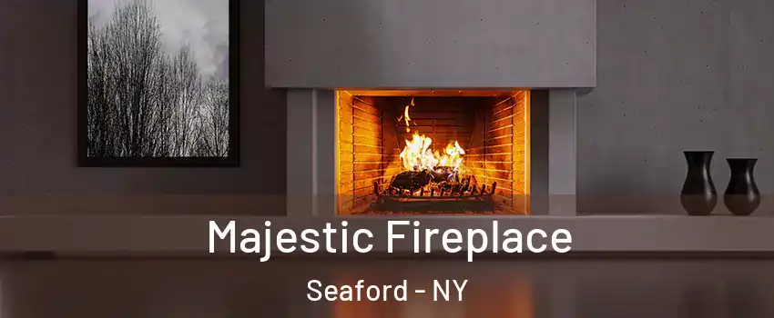  Majestic Fireplace Seaford - NY
