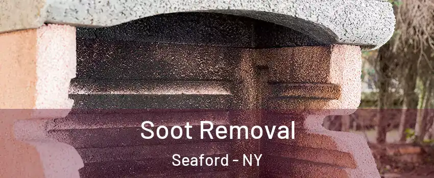  Soot Removal Seaford - NY
